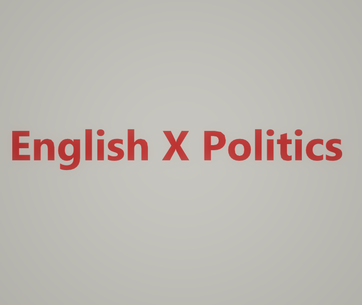 English X Politics